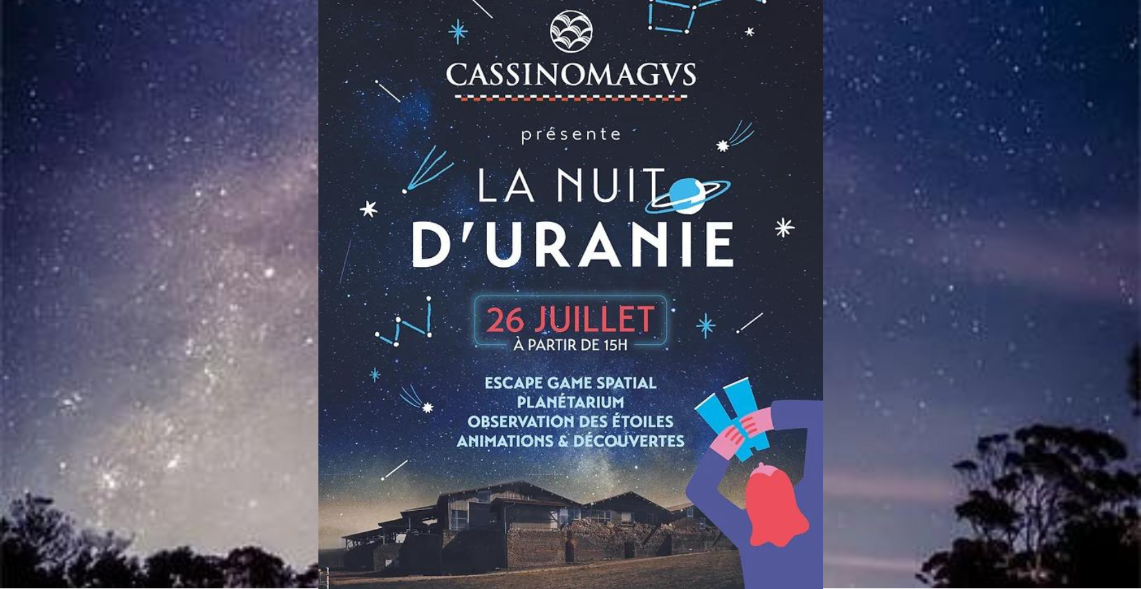 Nuit d'Uranie à Cassinomagus, près de Confolens en Charente