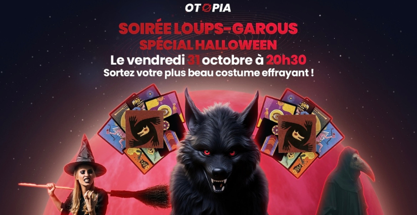 Soirée spéciale Loups-Garous d’Halloween à Otopia Angoulême