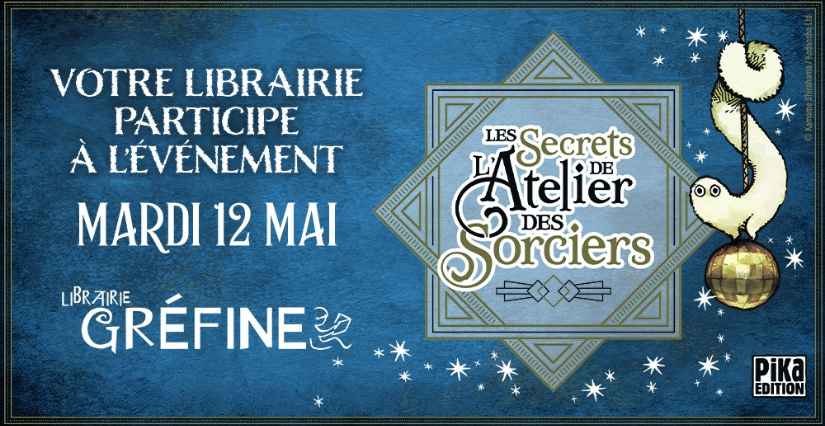Les secrets de l'Atelier des sorciers, à la Librairie Gréfine, La Rochelle
