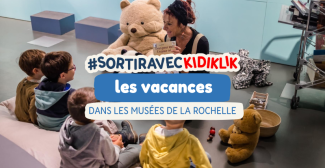 Les animations enfants dans les musées de La Rochelle pour les vacances scolaires !