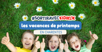 Les vacances de printemps à La Rochelle et en Charentes !