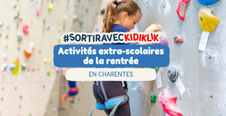 Quelle activité extra-scolaire pour vos enfants et ados à la rentrée près de La Rochelle et en Charentes ?