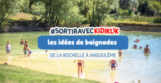 Les idées de baignade en Charentes autour de la Rochelle, Saintes, Royan ou Angoulême ?