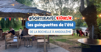 Top des guinguettes en famille : où sortir aux beaux jours près de La Rochelle, Saintes, Cognac et Angoulême ?!